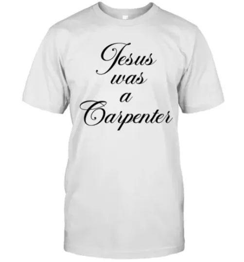 Discover HOT Sabrina Carpenter Jesus Was A Carpenter White Tee Vintage Trending