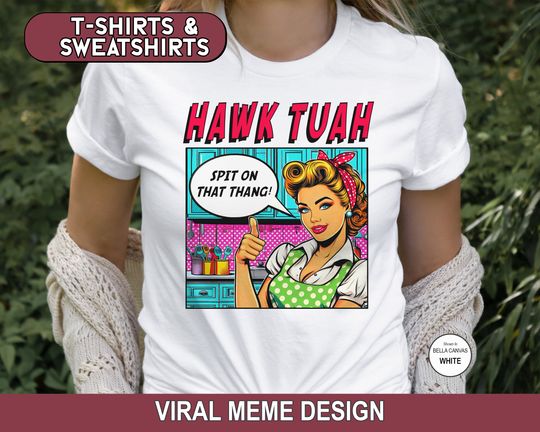 Hawk Tuah Shirt, Spit on That Thang Funny Meme Girl Viral Trendy Shirt, Hawk Tuah Tshirt, Hawk Tuah Comic Style T-Shirt