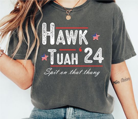 Discover Hawk Tuah Shirt, Hawk Tuah 2024, Spit On That Thang, Funny Tee, Humor Tee, Tik Tok, Funny Video, Spit On That Thang Summer Shirt, SFS563