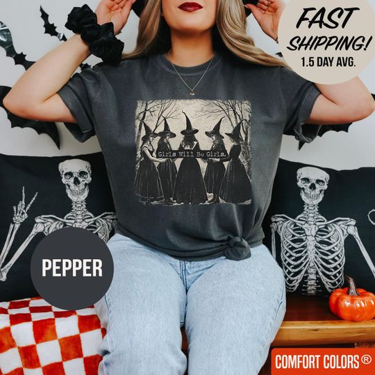 Comfort Colors Girls Will Be Girls Shirt, Funny Witch Shirt, Vintage Halloween Women Shirt, Witchy Vibes, Spooky Season, Halloween Girls