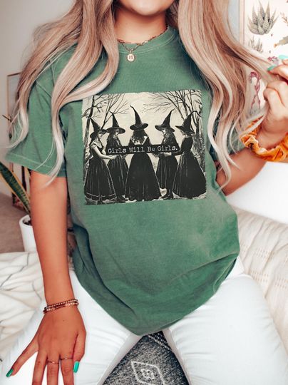 Comfort Colors Vintage Girls Will Be Girls Witch Shirt, Funny Witch Vintage Shirt, Vintage Halloween Women Shirt, Witchy Vibes Shirt