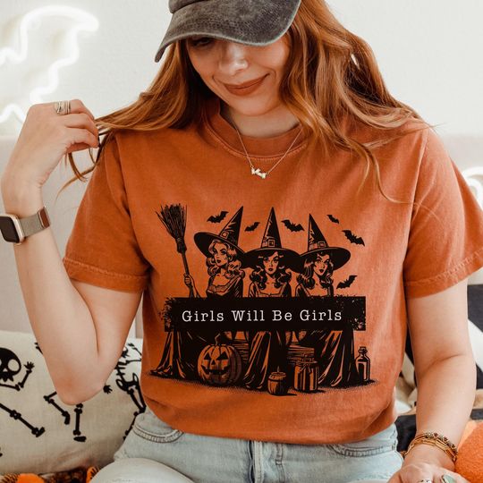 Discover Comfort Colors Girls Will Be Girls Witch Shirt, Funny Witch Shirt, Halloween Women Shirt, Witchy Vibes Shirt, Womens Rights Feminist Shirt
