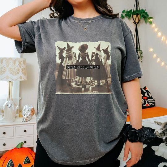 Discover Halloween For Comfort Colors Pepper Girls Will Be Girls Witch Women Shirt, Feminist Witch T-Shirt, Female Feminism Tee, Girl Power T-Shirt