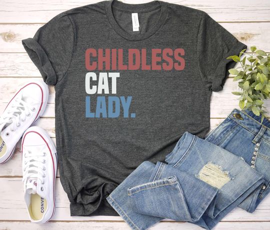 Discover Childless Cat Lady Shirt for Election 2024|Vote for First Madam President T-Shirt|Feminist and Womens Right Tee|Right Gift