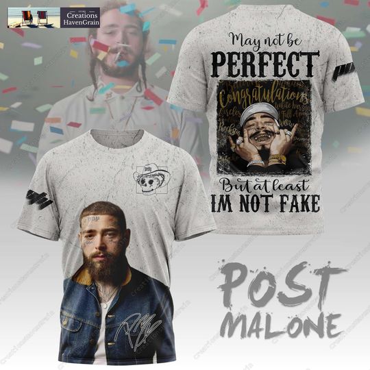 Discover Post Malone 3D Shirt, May Not Be Perfect Hoodie Shirts, Cowboy Post Unisex Tee