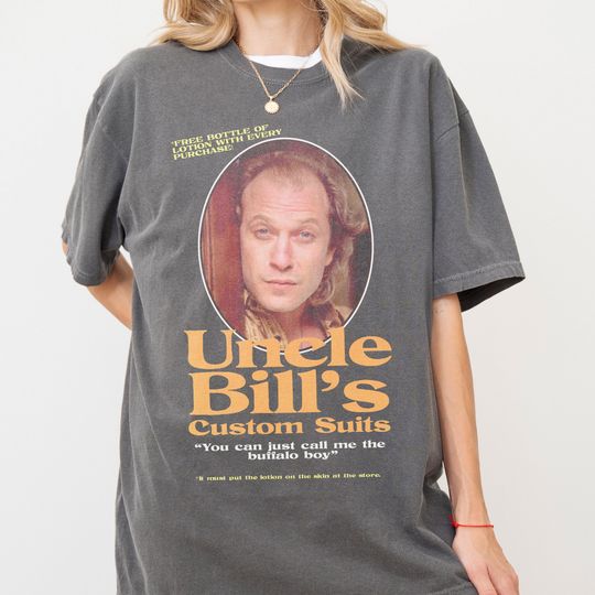 Discover Buffalo Bill T-Shirt, 5 Colors, Men Women, Vintage Magazine Ad T-Shirt, Funny Uncle Bill's from Silence of the Lambs Shirt