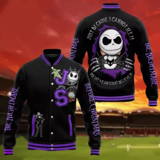 Jack Skellington I Can't See It Doesn't Mean I Can't Believe It Baseball Jacket