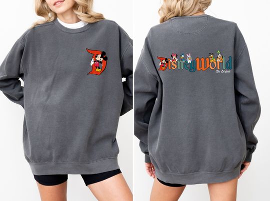 Comfort Colors Disneyworld The Original Sweatshirt, Disneyworld Sweatshirt, Disney Trip, Disneyland Shirt, Mickey And Friends Sweatshirt