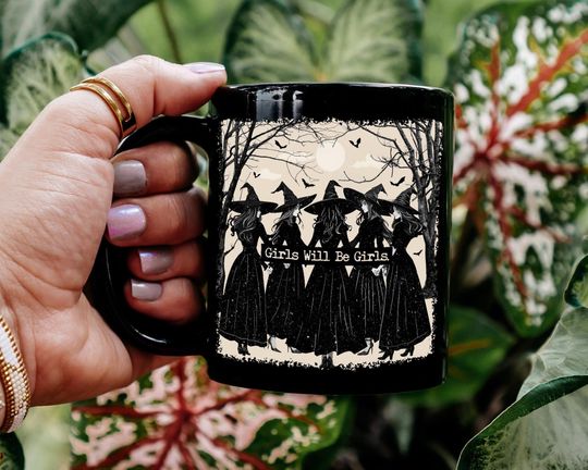 Girls Will Be Girls Witchy Halloween Mug, Coven Salem Witch 1692 Mug, Feminist Halloween Mug, Witchy Halloween Mug, Spooky Mug, Women Rights