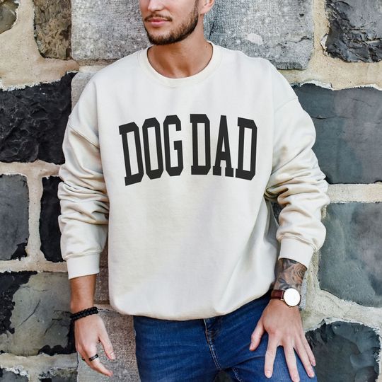 Discover Dog Dad Sweatshirt, Dog Dad Shirt, Gift for Dog Dad, New Dog Dad, Funny Birthday Gift, Dog Lover Gift, Fathers Day Gift, Fur Dad Sweatshirt