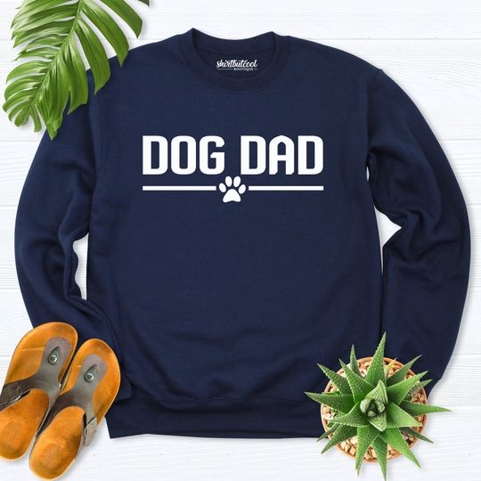 Discover Dog dad sweatshirt, dog owner shirt men, dog dad gift, Dog Lover Fathers Day, Dog Dad Hoodie, Dog Dad tees,Fur Dad Sweatshirt, dog shirt men