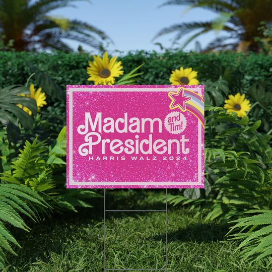 Discover Madam President - Kamala Harris (and Tim!) 2024 - Yard Sign