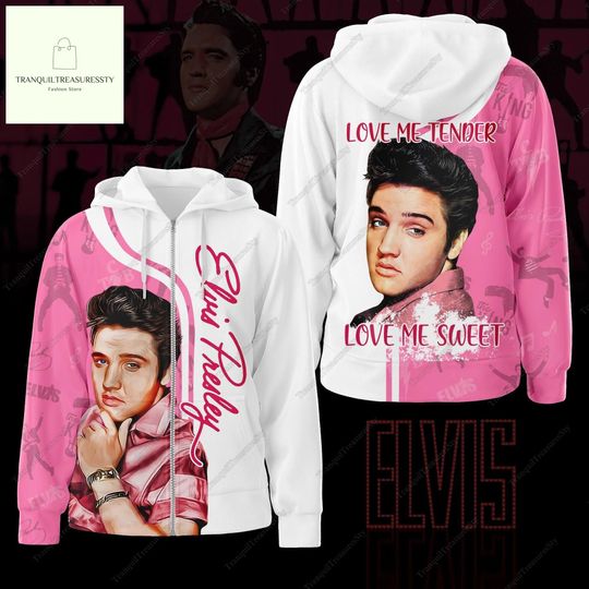 Elvis Presley Hoodie, Elvis Presley Zip Hoodie, Elvis Presley Shirt, Elvis Presley Love Me Tender Love Me Shirt, Rock And Roll