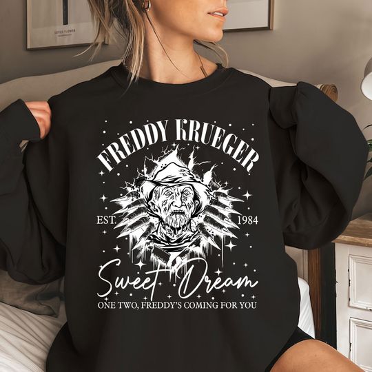 Freddy Krueger Est 1984 Sweet Dreams One Two Freddys Coming For You shirt, Freddy Krueger Horror Halloween Shirt