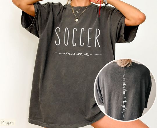 Discover Custom Soccer Mom Shirt with Kids Names on Back,Comfort Colors Soccer Tshirt,Personalized Soccer Shirt,Soccer Mom Gift,Soccer Mom Shirt