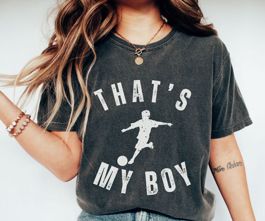 Discover That's My Boy Soccer Mom Comfort Colors Sweatshirt, Gift for Soccer Mom Dad, Cute Soccer Mama Comfort Colors Shirt, Soccer Gifts