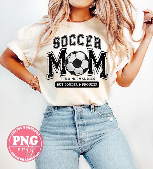 Discover Soccer Mom PNG, Varsity, Distressed, Soccer mama, Loud and Proud Soccer Mom