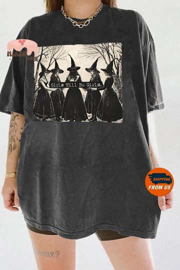 Vintage Girls Will Be Girls Comfort Colors, Retro Halloween Wizard Shirt, Spooky Season Tee, Halloween Witch Tshirt, Witchy Vibes Shirt
