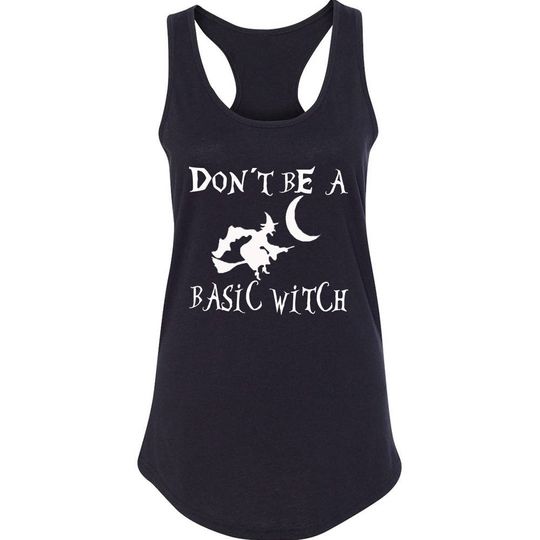 Discover WHITE Logo Don't Be Basic Witch Lady TANK TOP Halloween Tank Top
