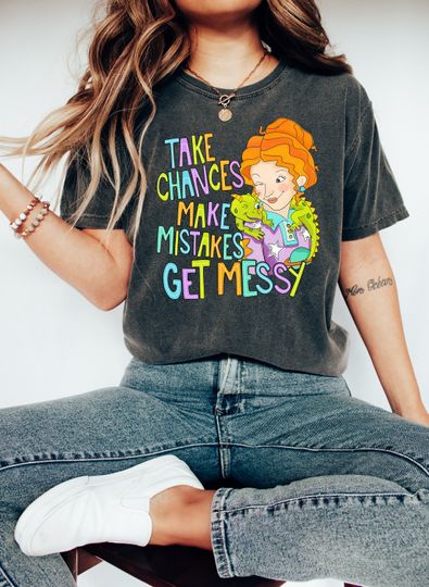 Discover Take Chances Make Mistakes Get Messy Shirt, Miss Frizzle Shirt, Back to School Shirt, Magic School Bus Shirt, Teacher Shirt, Get Messy Shirt