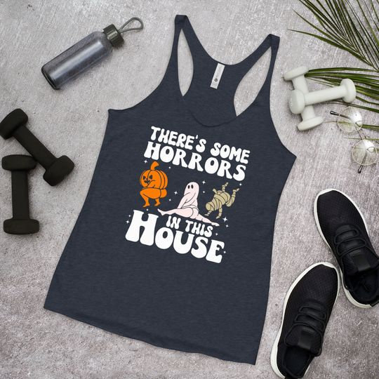 Halloween There's Some Horrors in This House Racerback Tank Top