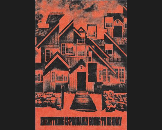 Discover Everything is Probably Going to Be Okay Kind of Motivational Poster Print