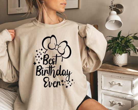 Discover Best Birthday Ever Minnie Disney Sweatshirt, Birthday Girl Disney Sweathirt