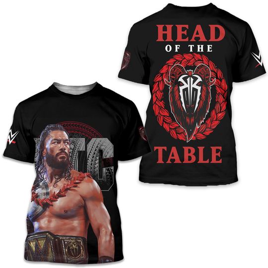 Wrestling Entertainment Roman Reigns 2024 Head Of The Table print 3D T-Shirt
