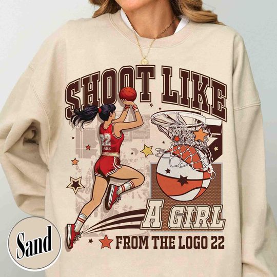 Discover Shoot Like a Girl Sweatshirt, Girls Basketball Shirt,Girls Basketball Tee if You Break It,You Own It, Everyone Watches Womens Sports Shirt