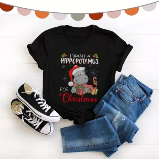 Discover I Want A Hippopotamus For Christmas Xmas Hippo t shirt, cute-cute