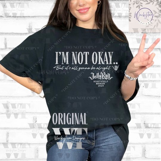 Jelly Roll Shirt , Country Concert Beautifully Broken Tour 2024 ,Jelly Roll Lyric Tshirt, Im Not Ok Tee,Unisex Plus Size,Jelly Roll Fan Gift