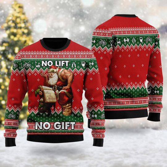 Discover No Lift No Gift Quotes 3D All Over Printed shirt, Gym Lovers Ugly Christmas Sweater, Xmas Sweatshirt, Christmas Gift For Men Women Kid