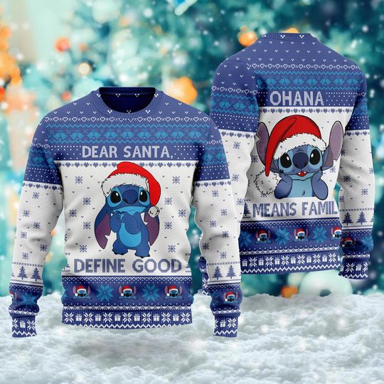 Cute Stitchmas Ugly Christmas Sweater, Dear Santa Define Good Xmas Sweatshirt, Stitch Christmas Gift For Men Women Kid, Stitch Xmas Shirt