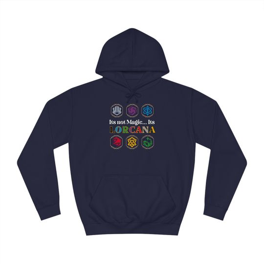 Discover Lorcana "Its Not Magic... Its Lorcana" | College Hoodie | Disney | Lorcana | Disney Hoodie