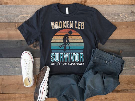 Discover Broken Leg Gift T-shirt, Funny Fractured Leg Shirt, Get Well T-shirt For Broken Leg