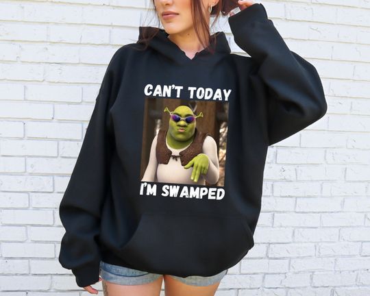 Can't Today I'm Swamped Shirt, Shrek and Fiona Shirt, Funny Shrek Hoodie Shirt