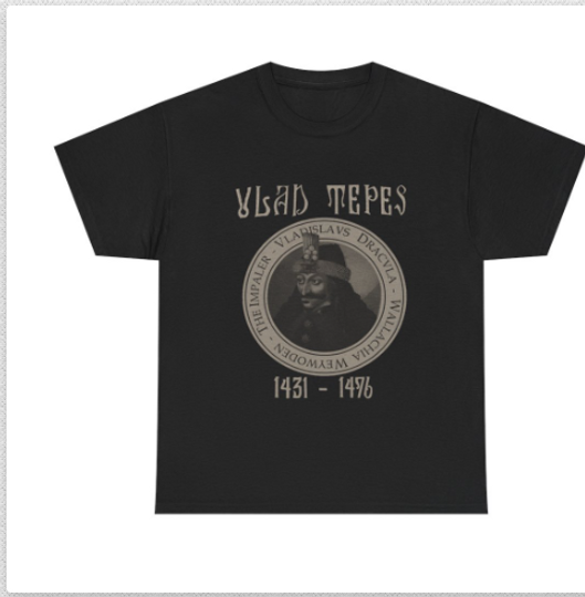 Discover Vlad Tepes - The original Dracula T-shirt Double Sided