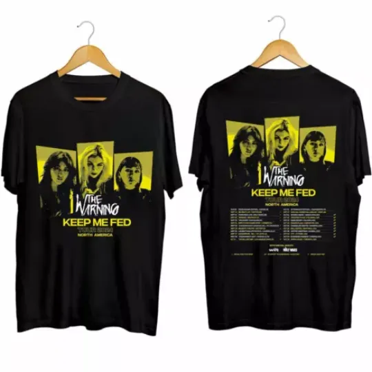 Discover The Warning - Keep Me Fed Tour 2024 Shirt, The Warning Band Fan Shirt