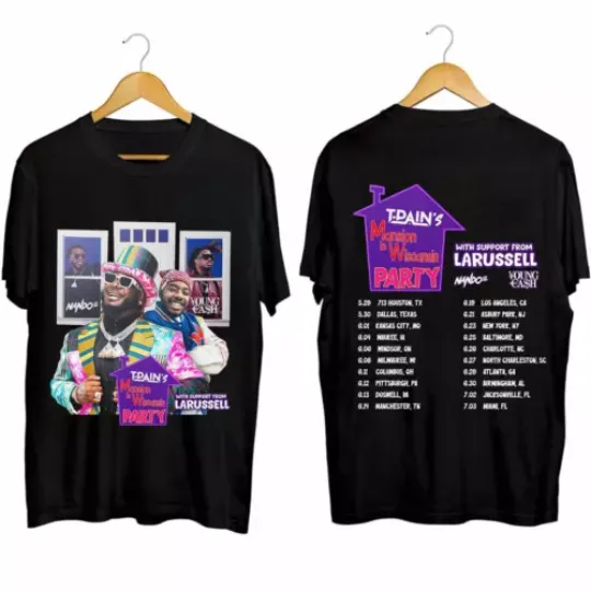 Discover T-Pain 2024 Tour Shirt,  Mansion In Wiscansin Party Tour 2024 Shirt,