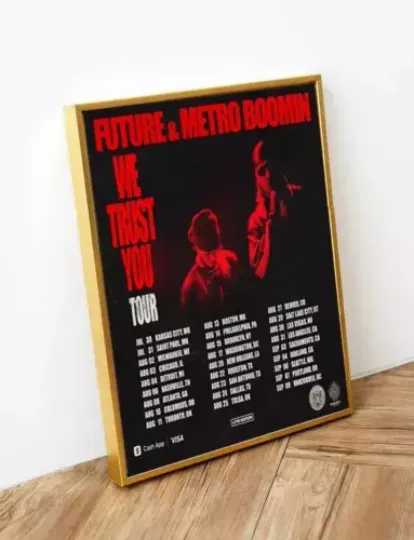 Future And Metro Boomin We Trust You Tour Date 2024 poster
