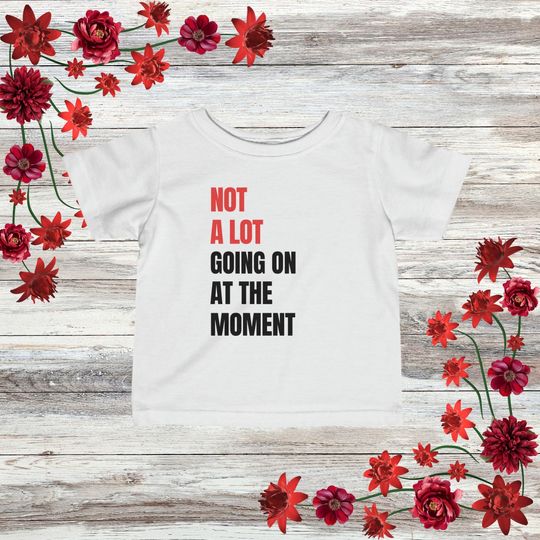 Discover Not A Lot Going On At The Moment| In My Red Era Infant Tee| Taylor Clothing Merch | Taylor Theme Baby Shower| taylor version Gift