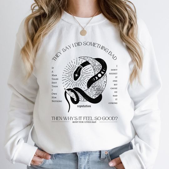 Discover Rep merch sweatshirt, taylor version merch gift, snake crew neck, did something bad, Taylor lyrics merch, reputation album, owe him nothing shirt
