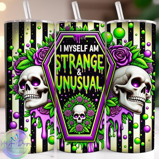Discover Strange & Unusual, Spooky Season Halloween Tumbler Wrap, Funny PNG, Spooky Vibes, Skeleton Themed Sublimation, 20oz Skinny