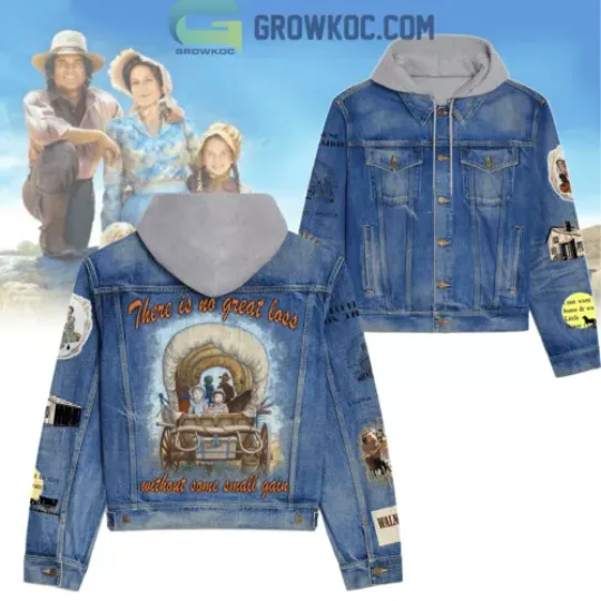 Discover Little House On The Prairie Great Loss With Small Gain Hooded Denim Jacket