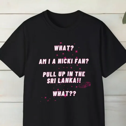 Discover Nicki Minaj Pull Up in the Sri Lanka Shirt, Nicki Minaj Shirt, Pink Friday 2 Shirt