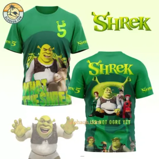 Shrek 5 It’s Not Ogre Yet 3D T-Shirt