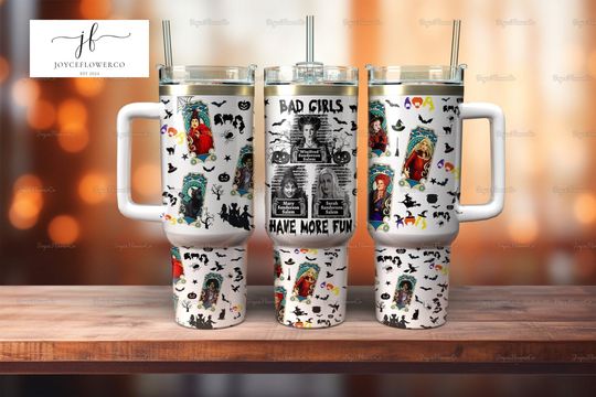 Bad Girls Have More Fun Hocus Pocus 40oz Tumbler, Sanderson Sisters Tumbler, Spooky Season Tumbler, Disney Witches Cup, Halloween Gift