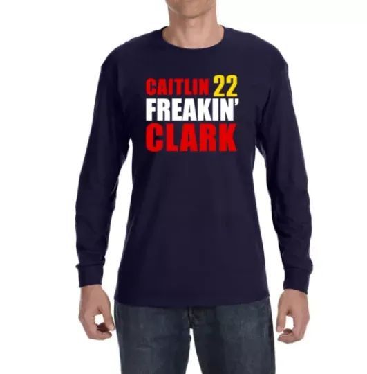 Indiana Caitlin Clark Caitlin Freakin Clark Long sleeve Shirt
