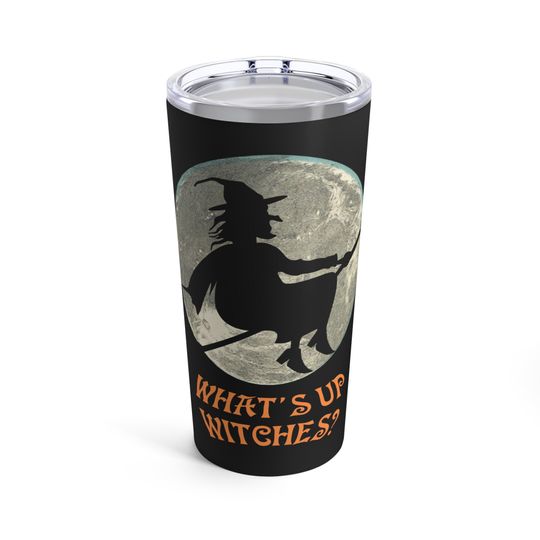 Halloween Tumbler, Whats up witches Tumbler, Personalized Tumbler, Custom Tumbler, Insulated Tumbler, Gift for Halloween