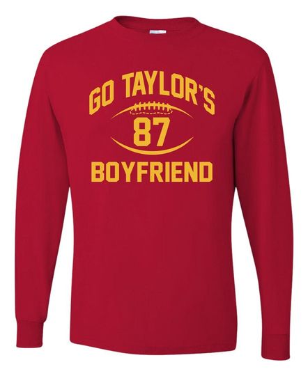 Discover Go Taylor's Boyfriend Team Football Fan, Football Fantasy Fan, American Football, Sports Mens Long Sleeve Shirt